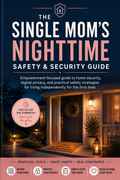 The Single Mom's Nighttime Safety & Security Guide